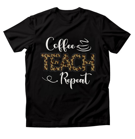 Coffee Teach Repeat Black