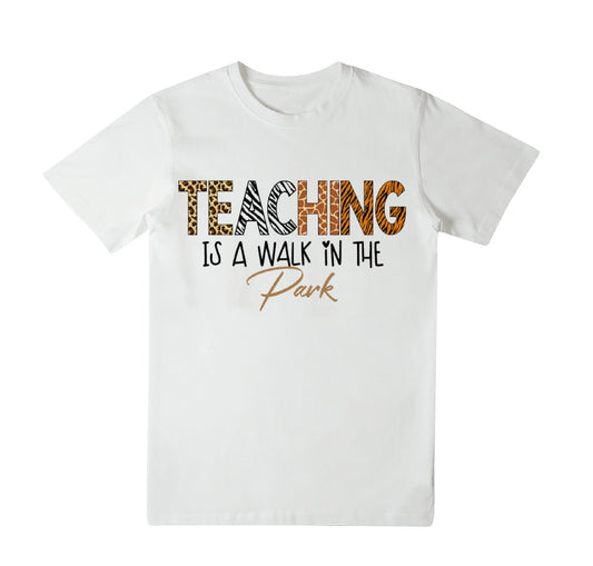 Teaching is a walk in the Park